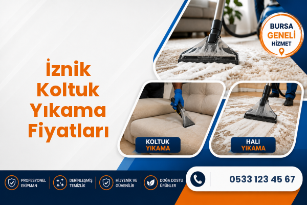 İznik Koltuk Yıkama Fiyatları