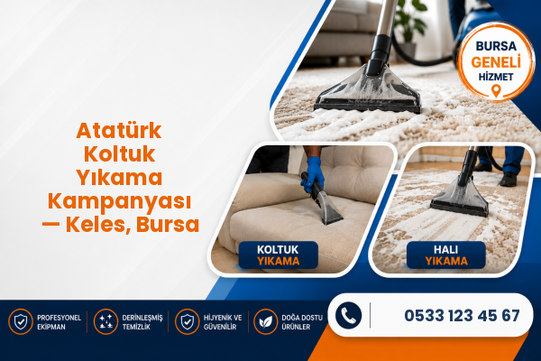 Atatürk Koltuk Yıkama Kampanyası — Keles, Bursa