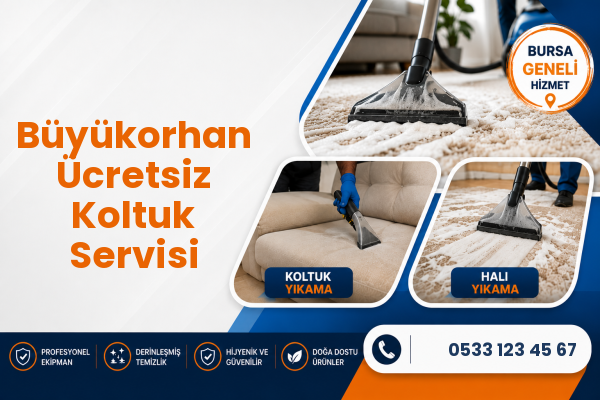Büyükorhan Ücretsiz Koltuk Servisi
