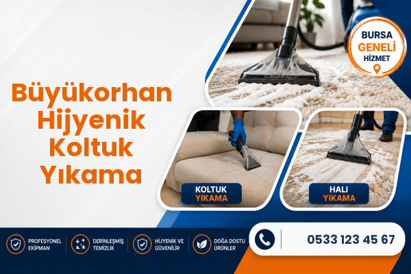 Büyükorhan Hijyenik Koltuk Yıkama