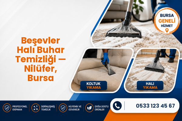Beşevler Halı Buhar Temizliği — Nilüfer, Bursa