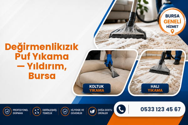 Değirmenlikızık Puf Yıkama — Yıldırım, Bursa