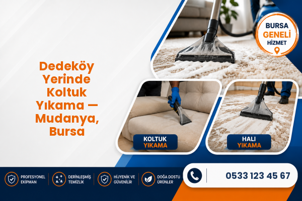 Dedeköy Yerinde Koltuk Yıkama — Mudanya, Bursa