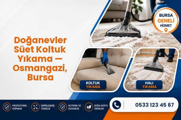 Doğanevler Süet Koltuk Yıkama — Osmangazi, Bursa