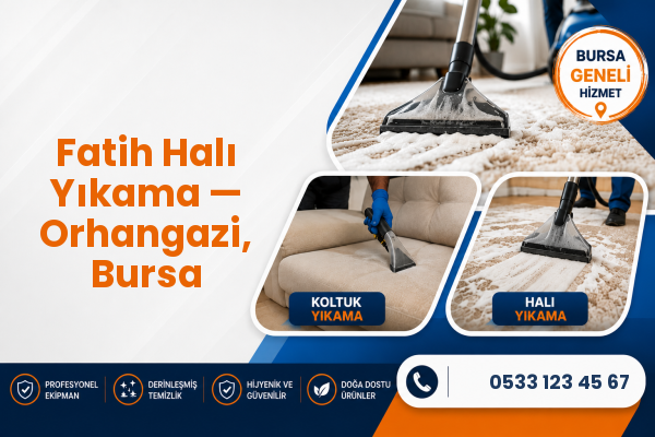 Fatih Halı Yıkama — Orhangazi, Bursa