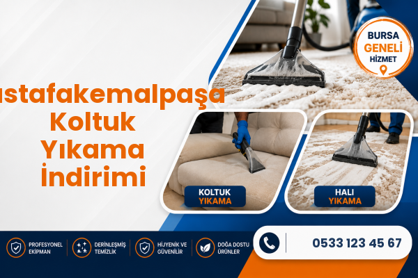 Mustafakemalpaşa Koltuk Yıkama İndirimi