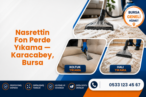 Nasrettin Fon Perde Yıkama — Karacabey, Bursa