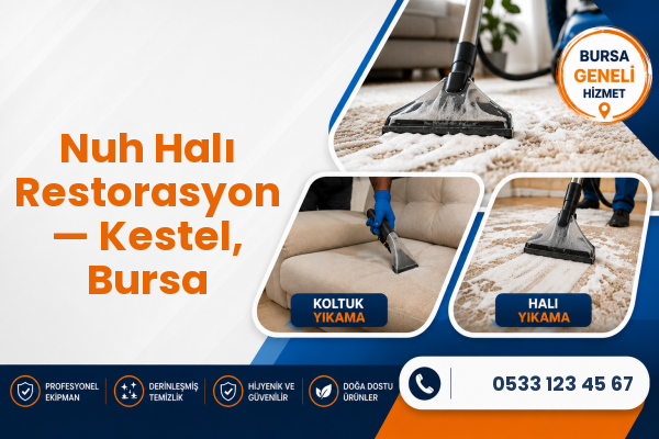 Nuh Halı Restorasyon — Kestel, Bursa