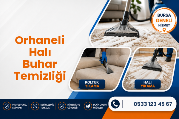 Orhaneli Halı Buhar Temizliği