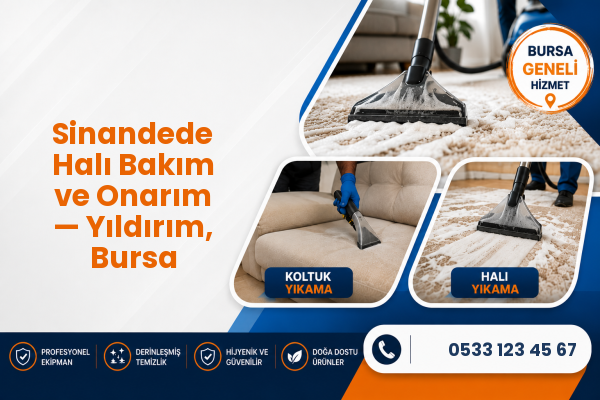 Sinandede Halı Bakım ve Onarım — Yıldırım, Bursa