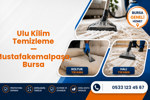 Ulu Kilim Temizleme — Mustafakemalpaşa, Bursa