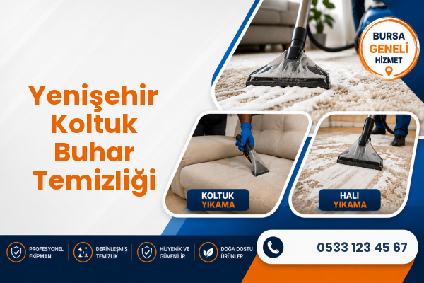 Yenişehir Koltuk Buhar Temizliği