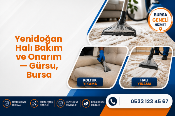 Yenidoğan Halı Bakım ve Onarım — Gürsu, Bursa