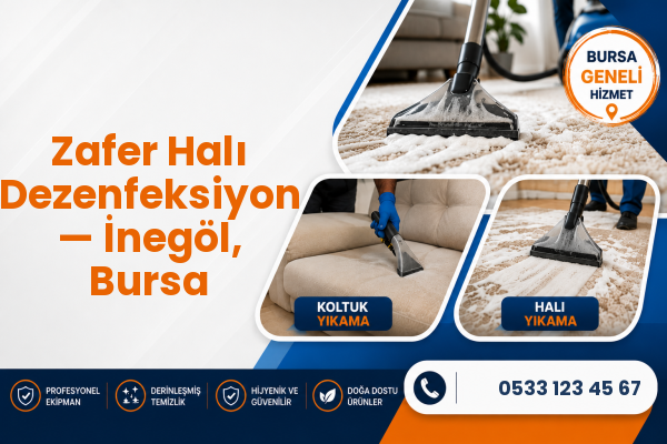 Zafer Halı Dezenfeksiyon — İnegöl, Bursa